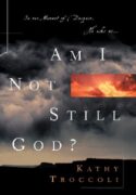 9780849943980 Am I Not Still God