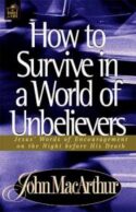 9780849955563 How To Survive In A World Of Unbelievers