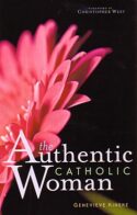 9780867167689 Authentic Catholic Woman