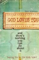 9780867168396 God Loves You And Theres Nothing You Can Do About It