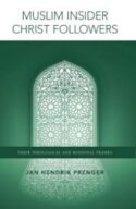 9780878084982 Muslim Insider Christ Followers