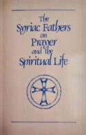 9780879079017 Syriac Fathers On Prayer And The Spiritual Life