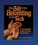 9780879463106 Gift Of The Anointing Of The Sick