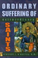 9780879738938 Ordinary Suffering Of Extraordinary Saints