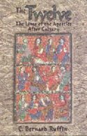 9780879739263 12 : The Lives Of The Apostles After Calvary