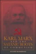 9780882641423 Karl Marx And The Satanic Roots Of Communism