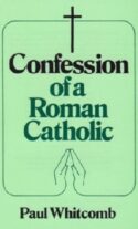 9780895552815 Confession Of A Roman Catholic