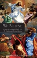 9780895553164 We Believe : A Simple Commentary On The Catechism Of Christian Doctrine