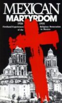 9780895553300 Mexican Martyrdom