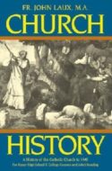 9780895553492 Church History : A History Of The Catholic Church To 1940 For Upper High Sc