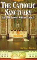 9780895555472 Catholic Sanctuary : And The Second Vatican Council