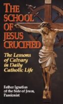 9780895557322 School Of Jesus Crucified