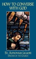 9780895557971 How To Converse With God (Reprinted)
