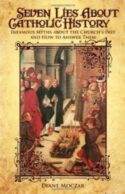 9780895559067 7 Lies About Catholic History