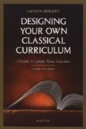 9780898706604 Designing Your Own Classical Curriculum