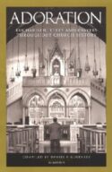 9780898706703 Adoration : Eucharistic Texts And Prayers Throughout Church History