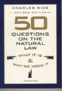 9780898707502 50 Questions On The Natural Law (Revised)