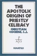 9780898709513 Apostolic Origins Of Priestly Celibacy