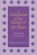 9780899424323 Companion To The Liturgy Of The Hours
