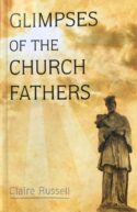 9780906138700 Glimpses Of The Church Fathers