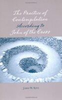 9780935216493 Practice Of Contemplation According To John Of The Cross