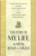 9780940232716 Story Of My Life As Told By Jesus Christ