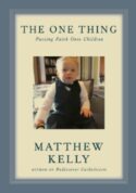 9780984131884 1 Thing : Passing Faith Onto Children