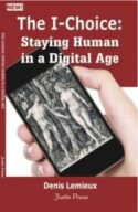 9780987780591 I-Choice : Staying Human In A Digital Age