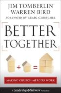 9781118131305 Better Together : Making Church Meregers Work