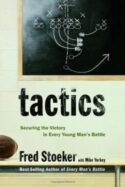9781400071081 Tactics : Securing The Victory In Every Young Mans Battle