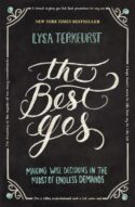 9781400205851 Best Yes : Making Wise Decisions In The Midst Of Endless Demands