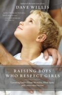 9781400215096 Raising Boys Who Respect Girls