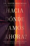 9781400236145 Hacia Donde Vamos Ahora - (Spanish)