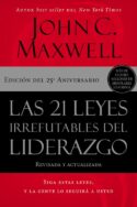 9781400239474 21 Leyes Irrefutables Del Lide (Anniversary) - (Spanish) (Anniversary)
