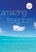 9781400278176 Amazing Freedom : Devotions To Free Your Spirit And Fill Your Heart