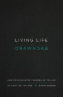 9781433556272 Living Life Backward