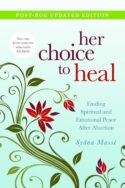 9781434768728 Her Choice To Heal Post Roe Updated Edition (Revised)