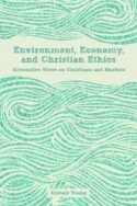 9781451479645 Environment Economy And Christian Ethics