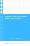 9781451482775 Illumination In Basil Of Caesareas Doctrine Of The Holy Spirit