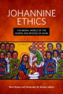 9781451496468 Johannine Ethics : The Moral World Of The Gospel And Epistles Of John