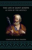 9781505122909 Life Of Saint Joseph As Seen By The Mystics