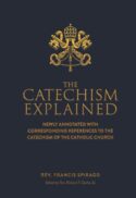 9781505122992 Catechism Explained : Newly Annotated With Corresponding References To The