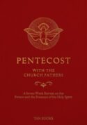 9781505131512 Pentecost With The Church Fathers