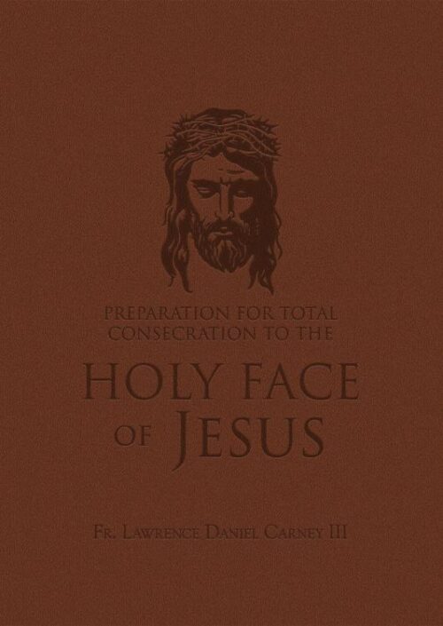 9781505134858 Preparation For Total Consecration To The Holy Face Of Jesus
