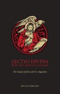 9781505135510 Lectio Divina With The Spiritual Masters Gospel Of John With Augustine