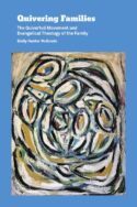 9781506427607 Quivering Families : The Quiverfull Movement And Evangelical Theology Of Th