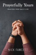 9781506460147 Prayerfully Yours : Prayers For Daily Life