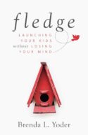 9781513802367 Fledge : Launching Your Kids Without Losing Your Mind
