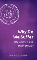 9781513805672 Why Do We Suffer And Where Is God When We Do