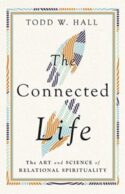 9781514002612 Connected Life : The Art And Science Of Relational Spirituality